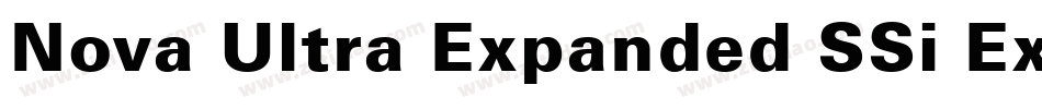 Nova Ultra Expanded SSi Extra Black Expanded字体转换